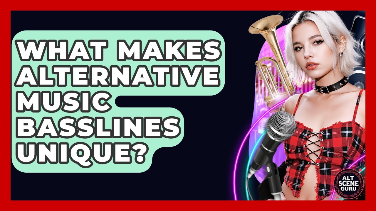 What Makes Alternative Music Basslines Unique? - Alt Scene Guru