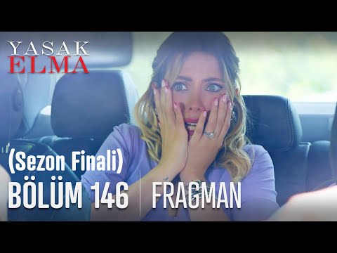 Yasak Elma 146. Bölüm Fragmanı (Sezon Finali)