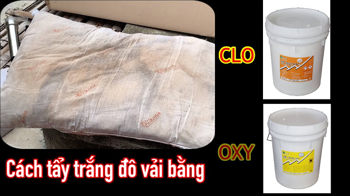 Hướng dẫn dùng thuốc tẩy trắng đồ