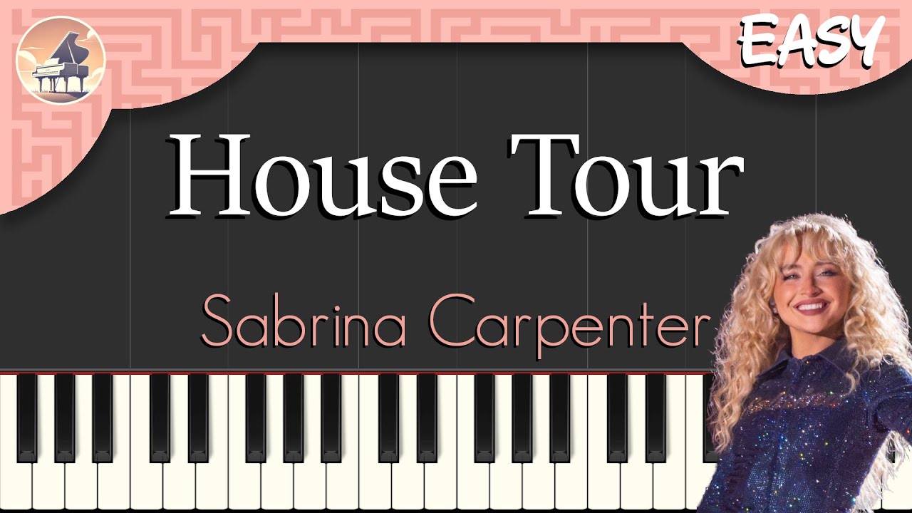 Sabrina Carpenter - House Tour | Easy Piano Tutorial