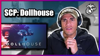 US Marine reacts to SCP: Dollhouse