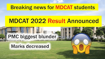 MDCAT 2022 RESULT ANNOUNCED | PMC biggest blunder | No grace marks | Madiha