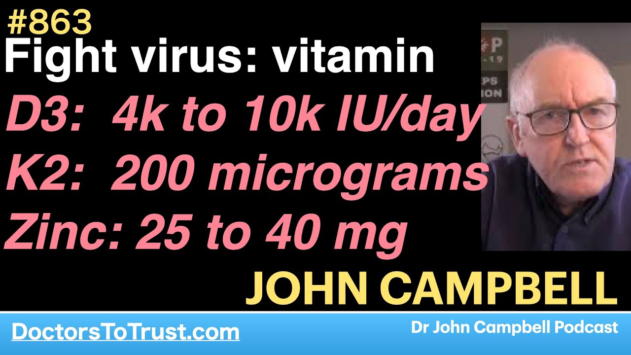 john-campbell-b-fight-virus-vitamin-d3-4k-to-10k-iu-day-k2-200