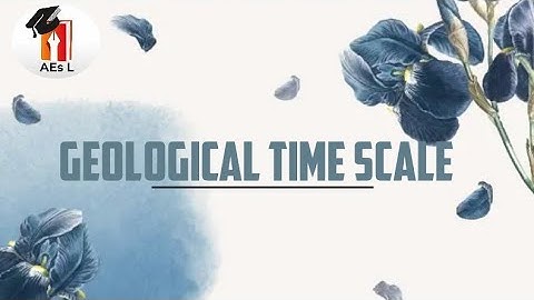 Geological time scale|Joint CSIR UGC NET test point of view| Life sciences|Evolution