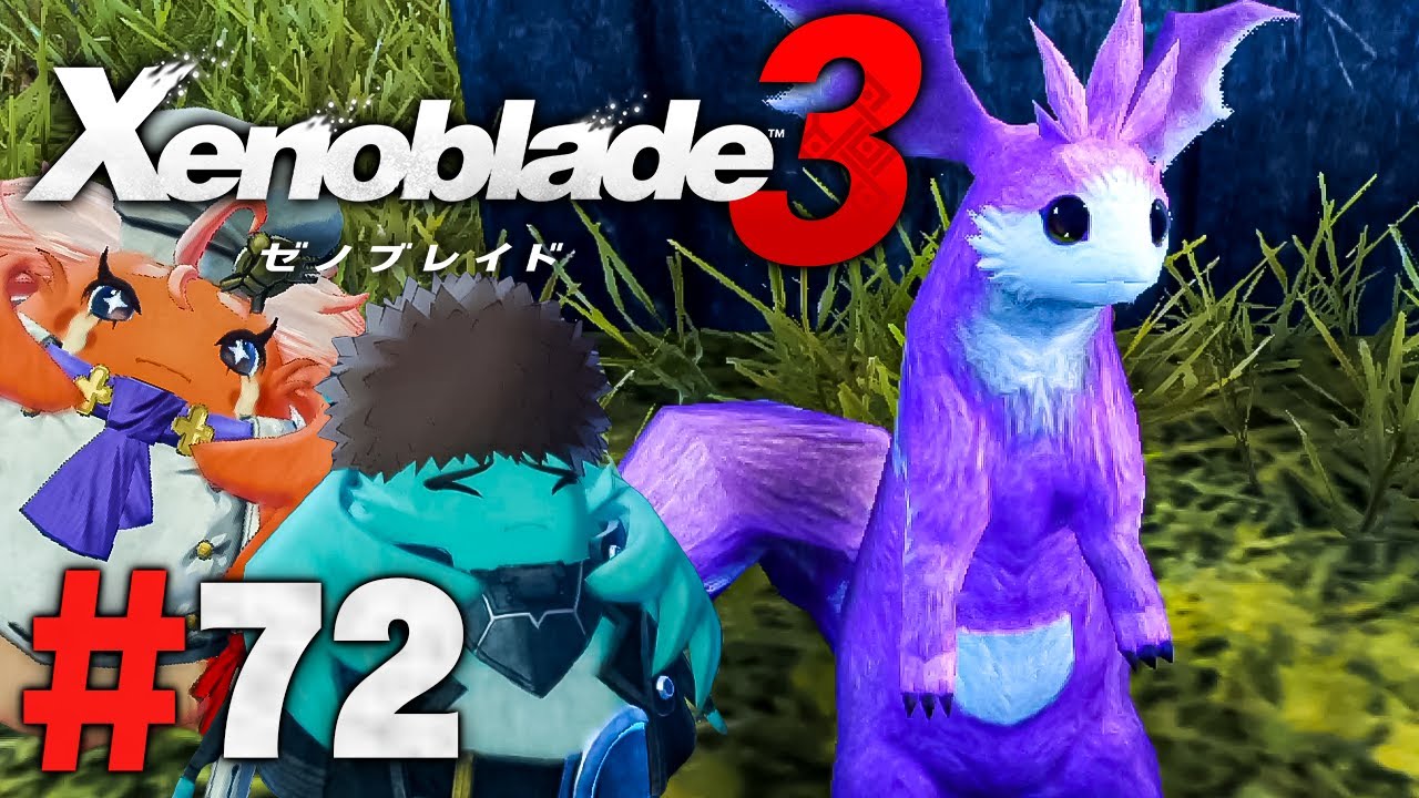 ノポンが忌避する禁断の魔獣『ゼノブレイド3』を実況プレイpart72【Xenoblade3】