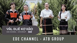 YAL DLIE KO KAO - EDE Channel - ATB 