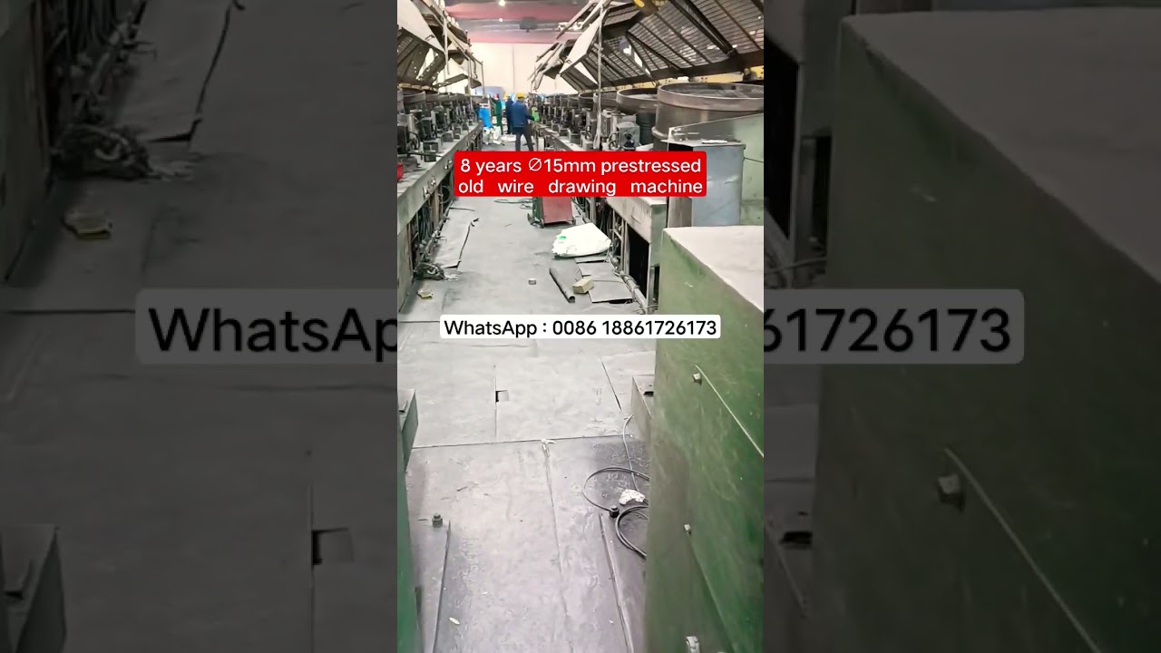 Use  8 years ∅15mm prestressed old wire drawing machine