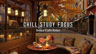 Soothing Bossa Nova Jazz ~ October Cafe Vibes for Study & Work | White Cafe Bossa Music