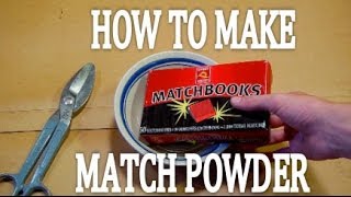 How to Make MATCH POWDER by Jack's Garage 205,404 views 10 years ago 7 minutes, 39 seconds