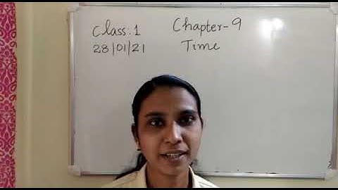 class1 :Chapter 9:Time"page :142,43&144"