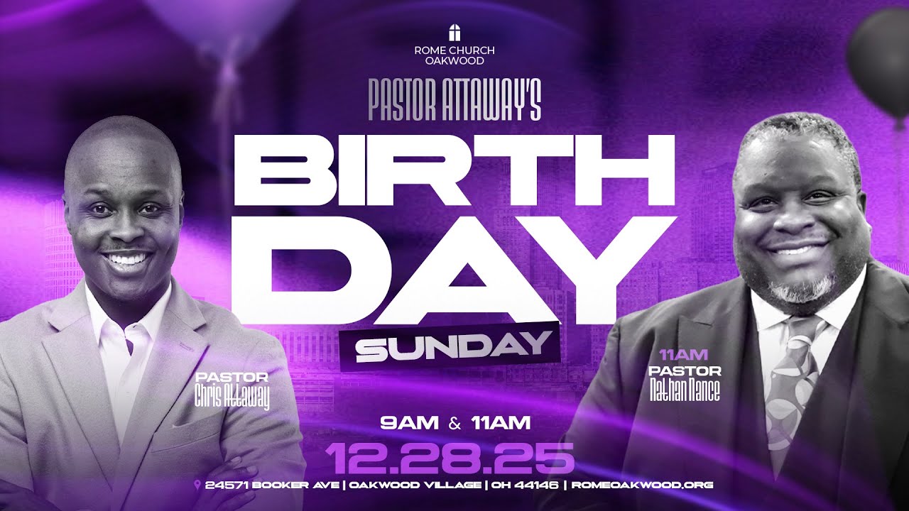 PASTOR'S ATTAWAY'S BIRTHDAY SUNDAY // ROME CHURCH // PASTOR NATHAN ...
