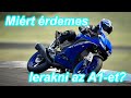 Miért érdemes lerakni az A1-et?