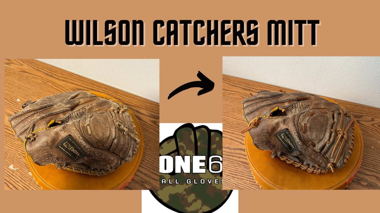 Wilson Catchers Mitt Full Relace YouTube