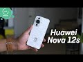 Huawei Nova 12s | Review en español