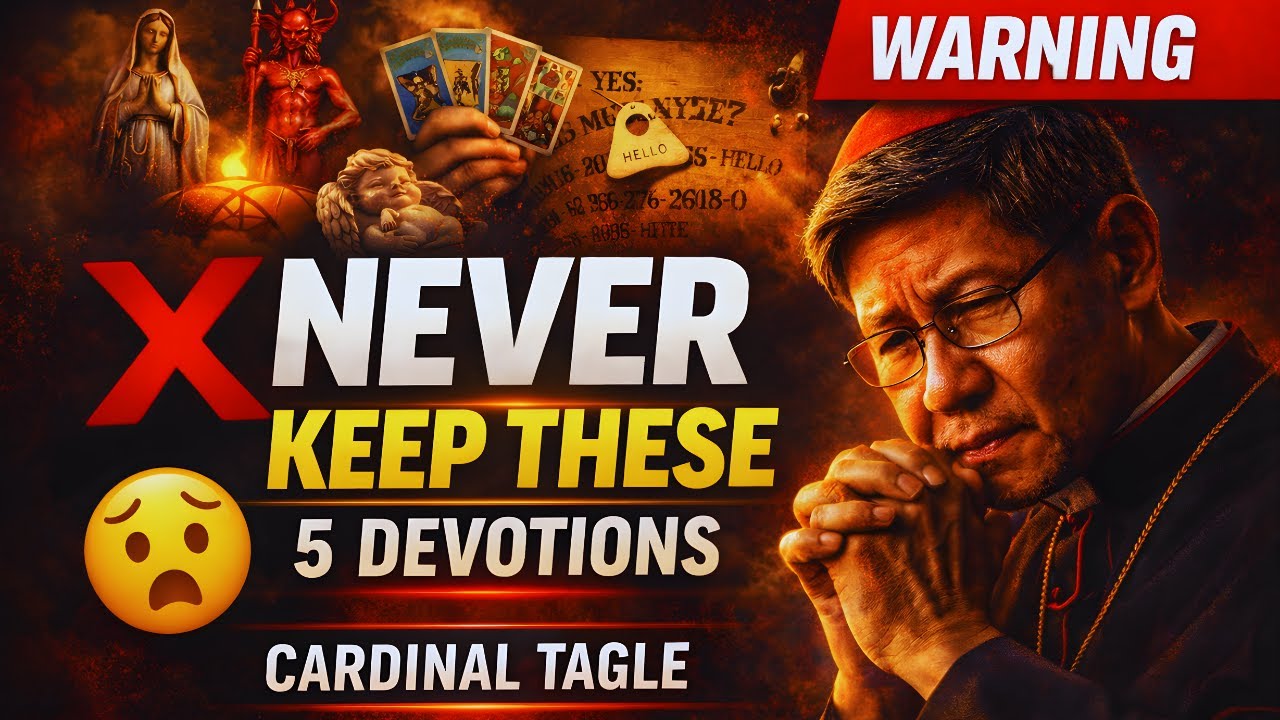⚠️ Cardinal Tagle WARNS: 5 Catholic Devotions You Should NEVER Keep at Home 😨
