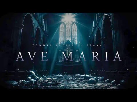 AVE MARIA Dark Cinematic Version Tommee Profitt X Stanaj 