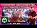 Magic Core Cloud Gaming Unlimited Time, Update 1.1.23 😍 No Queue 🔥