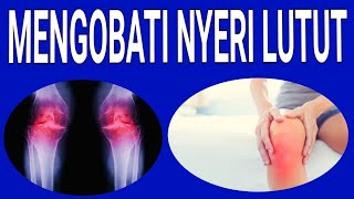 Rekomendasi Obat Nyeri Lutut Terbaik dan Aman