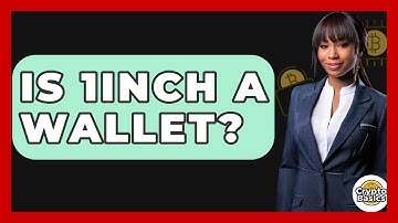 Is 1inch A Wallet? - CryptoBasics360.com