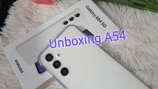 Unboxing Samsung A54