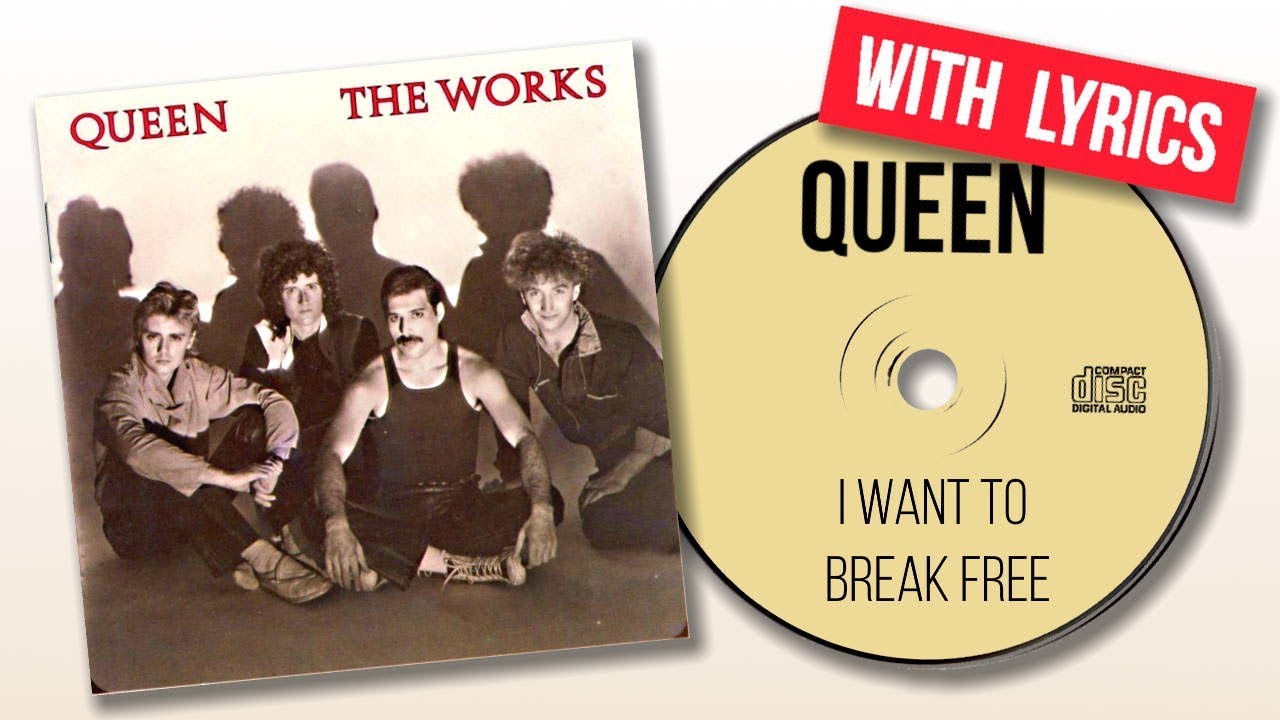 Queen I Want To Break Free Mp3 Song Free Download Queen - I Want To Break Free (With Lyrics) | My CD Music - YouTube