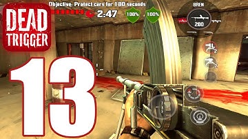 Dead Trigger Gameplay Walkthrough No Commentary Part 13 (iOS, Android)