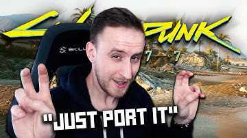 "Just Port Cyberpunk 2077 To Unreal Engine 5"...Here is Why You Can