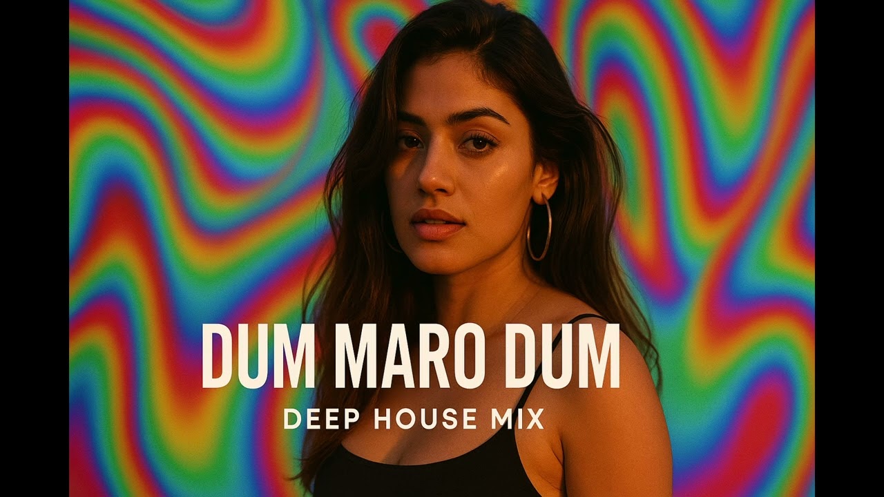 Dum Maro Dum | दम मारो दम | Deep House Cover | Desi Re:Groove