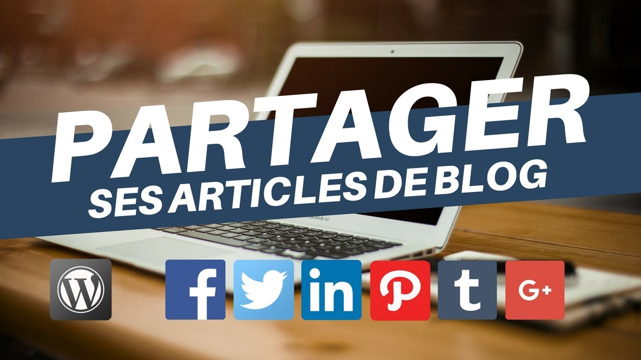 Comment PARTAGER ses ARTICLES sur les réseaux sociaux ? - YouTube