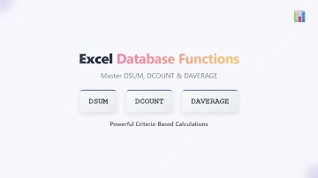 Excel Database Functions: DSUM, DCOUNT, DAVERAGE Explained for Beginners