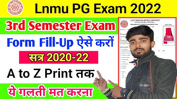 Lnmu PG 3rd Semester Online Exam Form Fill Up 2022 | Lnmu PG 3rd Semester Exam Form Kaise Bhare 2022