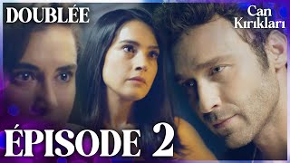 Can Kırıkları La Vengeance - Épisode 2 Doublée
