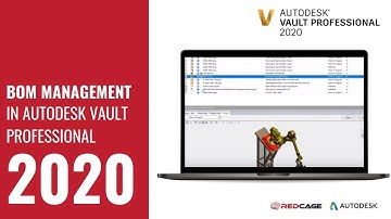 BOM Managment in Autodesk Vault Professional 2020