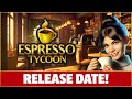 Espresso Tycoon | Official Trailer | STEAM