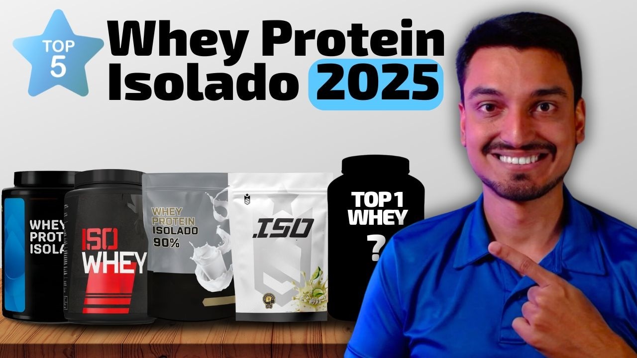 🏆5 MELHORES Whey ISOLADO de 2025💪 Top 5 CUSTO-BENEFÍCIO 💵Whey Protein ...