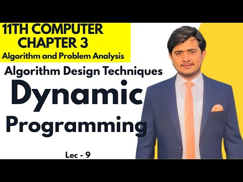 Dynamic Programming | 11th Computer - Chapter 3 - Lec 9