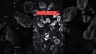 Dark Gothic EDM Mix 2026 🖤 Deep House x EDM | Dark Bass &amp; Underground Energy