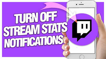 How To Turn Off Stream Stats Notifications On Twitch App | Easy Quick Guide