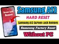 Samsung A13 Hard Reset | Samsung Galaxy A13 Screen Lock remove Easy Without PC | Samsung Hard Reset