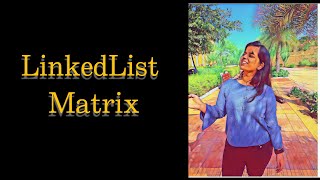 LinkedList Matrix | GFG | POTD | JAVA | 09-10-24 #geeksforgeeks #potd