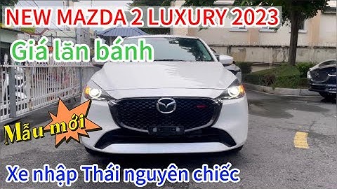 Đánh giá xe mazda2 2023 sedan