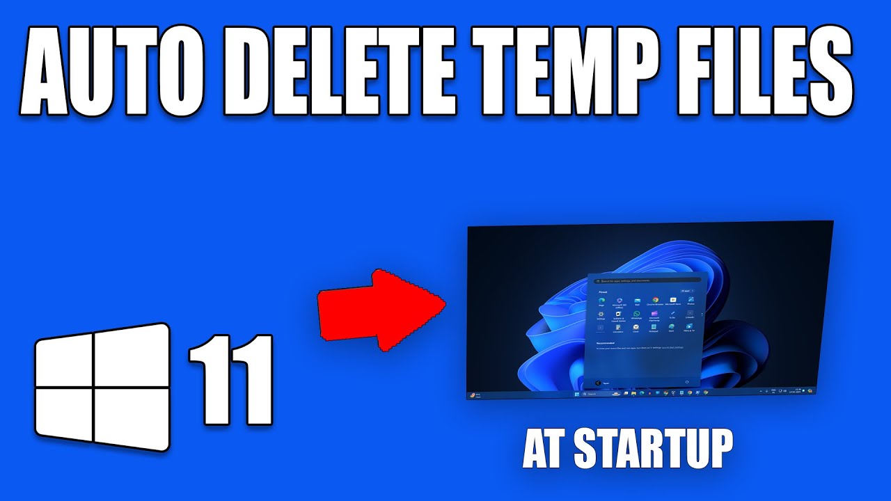 Close Files Automatically Windows 11: Automatically Delete Temporary Files in After at PC Startup ...