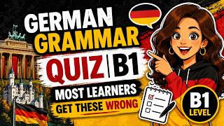 German Grammar Quiz B1 | Most Learners Get These Wrong