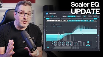 Scaler EQ Update | Key Switching, Sidechain, Limiters, Presets