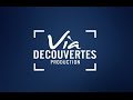 Via decouvertes films  bande annonce