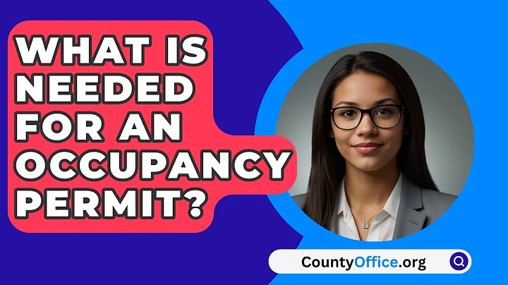 What Is Needed For An Occupancy Permit? - CountyOffice.org