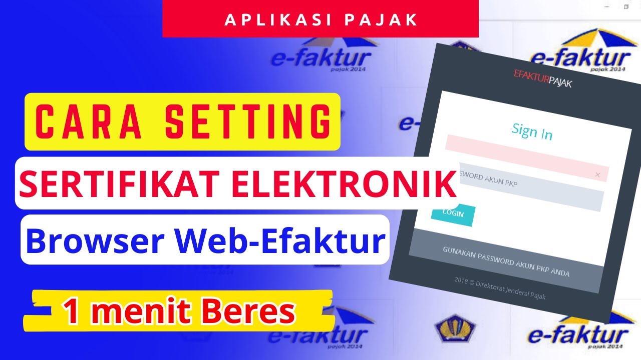CARA SETTING SERTIFIKAT ELEKTRONIK WEB-EFAKTUR PADA BROWSER UNTUK LAPOR PPN EFAKTUR