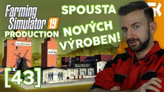 SPOUSTA NOVÝCH VÝROBEN! | Farming Simulator 19 Production #43