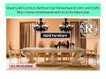 Royal Gold Furniture Bedroom Set Rameshwaram Arts and Crafts Royal Gold Furniture Bedroom Set Rameshwaram Arts and Crafts