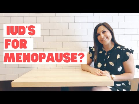 Video: Mirena Coil Menopausa: 10 Cose Su Sintomi, Rimozione, Altro